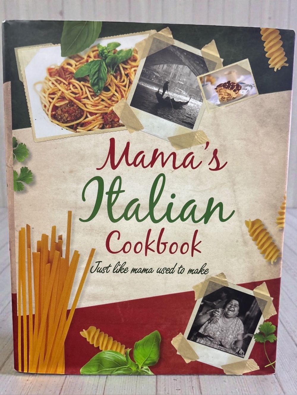 Mama's Italian Cookbook - Just Like Mama Used to Make
